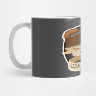 I Would Like to Rage! Mug